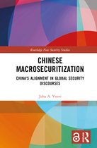 Routledge New Security Studies- Chinese Macrosecuritization