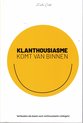 Klanthousiasme komt van binnen!