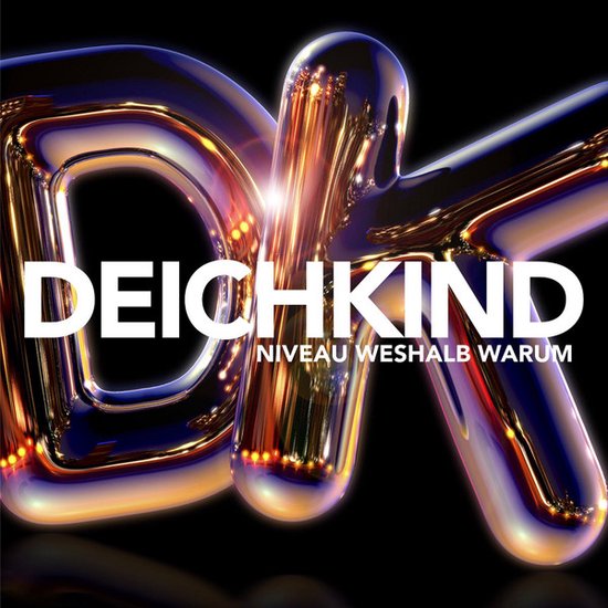 DEICHKIND NIVEAU WESHALB WARUM albumhoes met grote glanzende metalen letters.