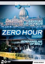 Zero Hour - Aanslag Op De Paus / Bomaanslag Op Bali