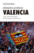 Base Deportes - Aproximación a la historia del Valencia