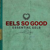 Eels - Eels So Good Essential Eels Volume 2 (CD)