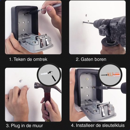 Stappenplan voor het installeren van de sleutelkluis: 'Teken de omtrek', 'Gaten boren', 'Plug in de muur' en 'Installeer de sleutelkluis'.