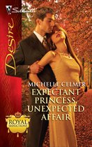 Royal Seductions - Expectant Princess, Unexpected Affair