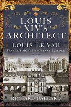 Louis XIV's Architect