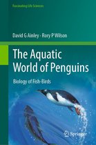 Fascinating Life Sciences - The Aquatic World of Penguins