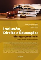 Inclusão, Direito e Educação: diálogos possíveis