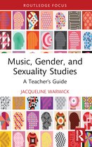 Modern Musicology and the College Classroom- Music, Gender, and Sexuality Studies
