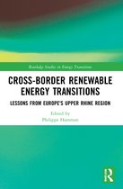 Routledge Studies in Energy Transitions- Cross-Border Renewable Energy Transitions