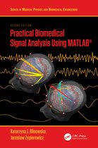 Series in Medical Physics and Biomedical Engineering- Practical Biomedical Signal Analysis Using MATLAB®