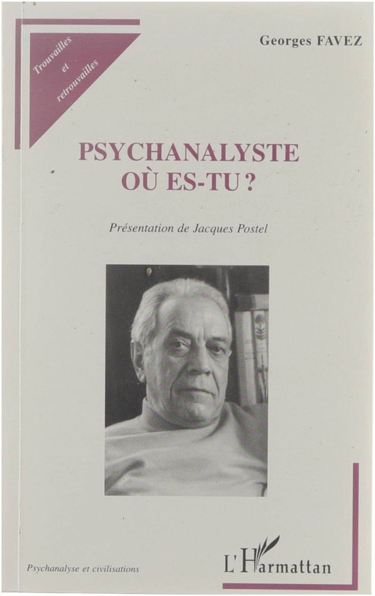 Psychanalyste, où estu?, Favez 9782738481672 Boeken bol