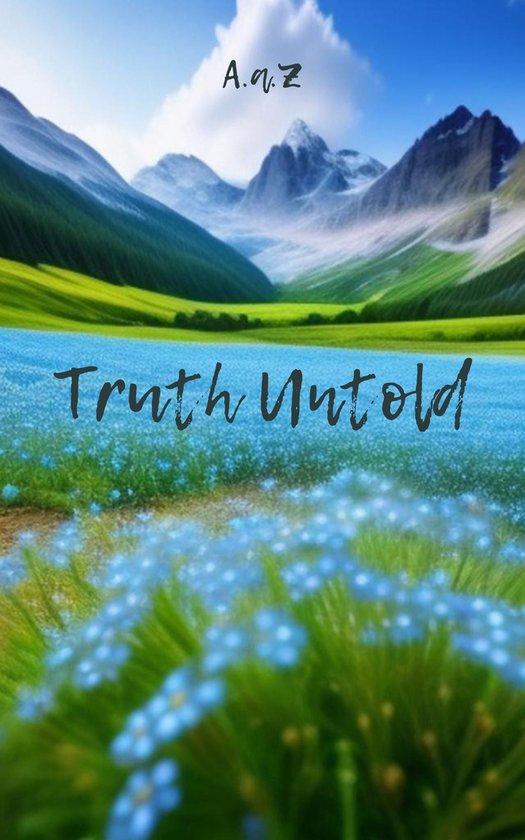 Truth Untold (ebook), A.a.Z | 1230007065606 | Boeken | bol