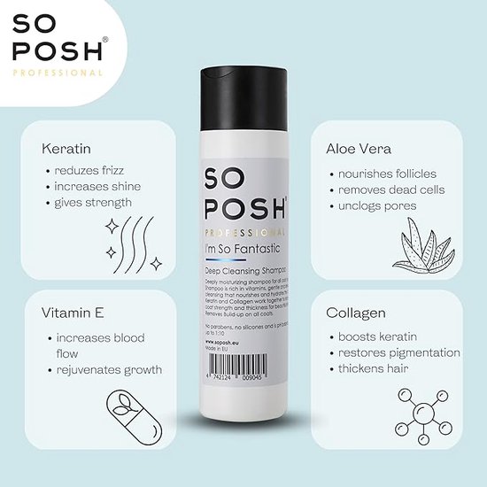 Witte fles met zwarte dop. "SO POSH PROFESSIONAL" "I'm So Fantastic" Deep Cleansing Shampoo. Informatie over Keratine, Aloë Vera, Vitamine E en Collageen.