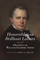William Gilmore Simms Initiatives- Honorable and Brilliant Labors