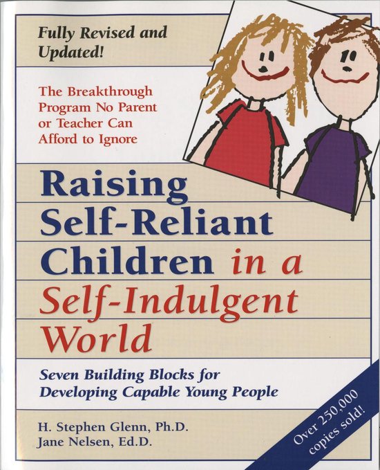 Raising Self-Reliant Children in a Self-Indulgent World - cover