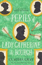 MR. DARCY & MISS TILNEY MYSTERY-The Perils of Lady Catherine de Bourgh