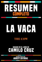 Resumen Completo: La Vaca (The Cow) - Basado En El Libro De Camilo Cruz