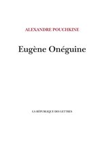 Pouchkine - Eugène Onéguine