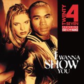 Twenty 4 Seven - I Wanna Show You (LP)