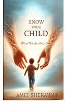 Know Your Child What Thinks about You