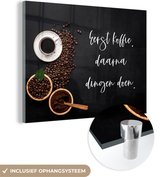 MuchoWow® Glasschilderij 160x120 cm - Schilderij acrylglas - Eerst koffie daarna dingen doen - Quotes - Spreuken - Koffie - Foto op glas - Schilderijen