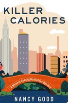 A Melanie Deming Manhattan Mystery 1 - Killer Calories
