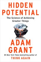 Boek 'Hidden Potential: The Science of Achieving Greater Things' van Adam Grant, met een diamant op hete kolen.