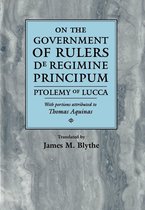 On the Government of Rulers de Regimine Principum