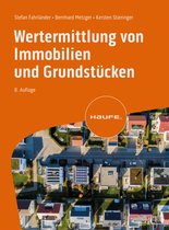 Haufe Praxisratgeber - Wertermittlung von Immobilien und Grundstücken