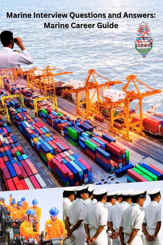 Marine Interview Questions and Answers Marine Career Guide (ebook