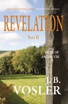 The Sons of Jacob 8 - REVELATION—PART II