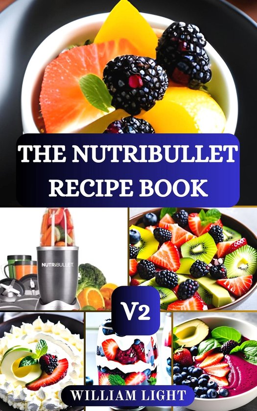 Foto: The nutribullet recipe book v2