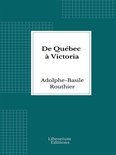 De Québec à Victoria