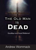 The Old Man Is Dead