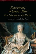 Women and Gender in the Early Modern World- Recovering Women's Past