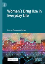 Women’s Drug Use in Everyday Life