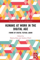 Digital Research in the Arts and Humanities- Humans at Work in the Digital Age