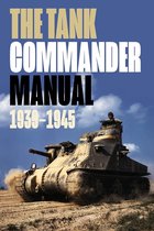 The Pocket Manual Series-The Tank Commander Pocket Manual