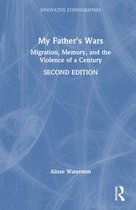 Innovative Ethnographies- My Father's Wars