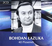 Bohdan Lazuka - 40 Piosenek