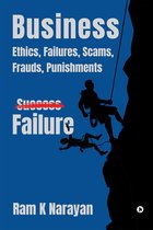 Business - Ethics, Failures, Scams, Frauds, Punishments