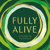 Fully Alive
