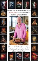 "Global Gastronomy: A Tribute to Rick Stein's Culinary Voyage Across 10 Countries"