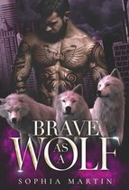 Blue Crescent 3 - Brave as a Wolf