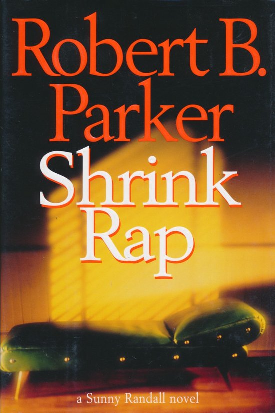 Boekcover: Robert B. Parker, Shrink Rap, een Sunny Randall-roman. Een groene bank met knoppen staat voor een verlichte muur.