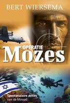 Spectaculaire acties van de Mossad 3 - Operatie Mozes