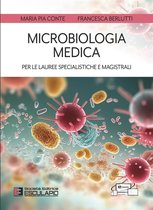 Microbiologia Medica per le Lauree Specialistiche e Magistrali