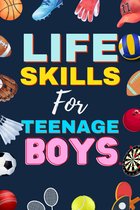 Life skills for teenage boys
