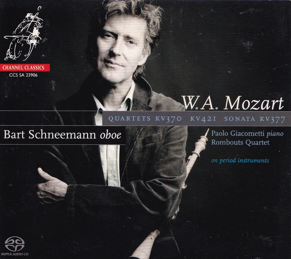 Super-Audio-CD W.A. Mozart - Bart Schneemann (hobo), Paolo Giacometti (piano)