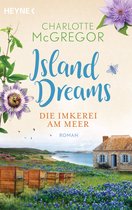 Die Island-Dreams-Reihe 2 - Island Dreams – Die Imkerei am Meer